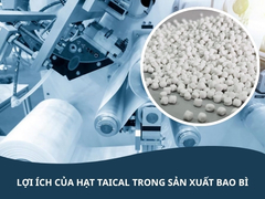 Lợi ích khi sử dụng hạt Taical trong sản xuất bao bì